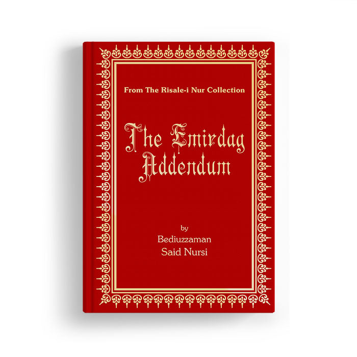 THE EMİRDAĞ ADDENDUM FROM RİSALE-İ NUR COLLECTİON