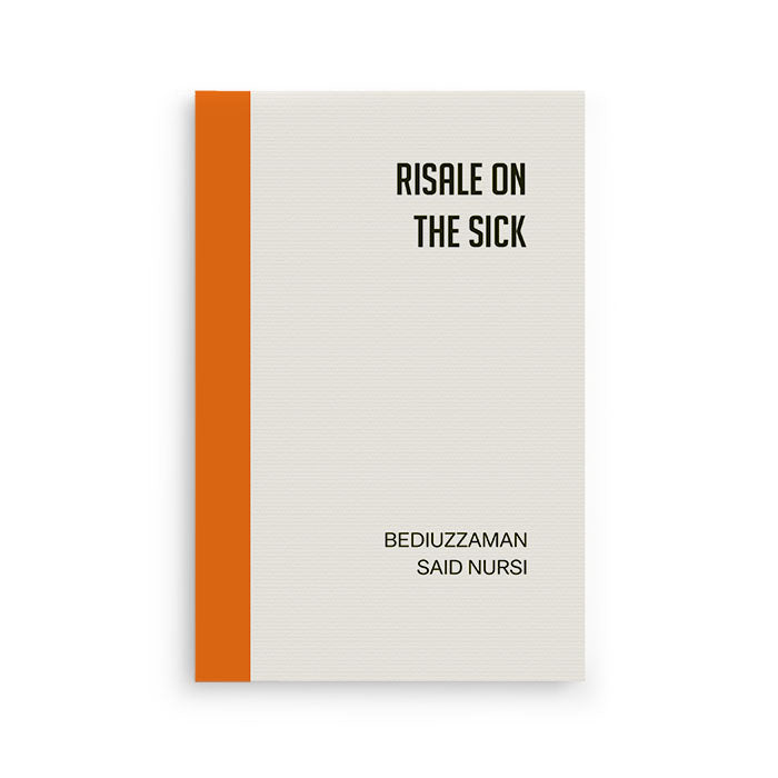 RISALE ON THE SICK FROM RİSALE-İ NUR COLLECTION